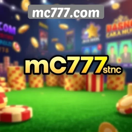 Ulasan Lengkap Situs Game mc777com untuk Pemain Indonesia